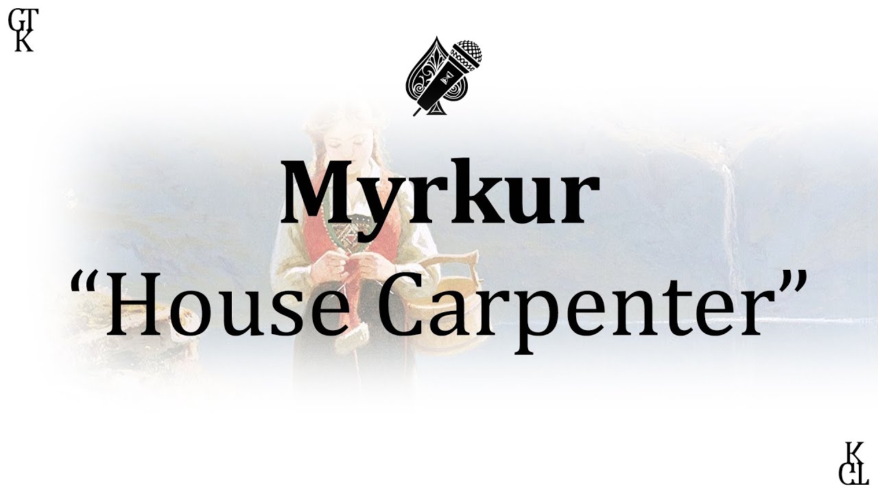 Myrkur - House Carpenter (karaoke)
