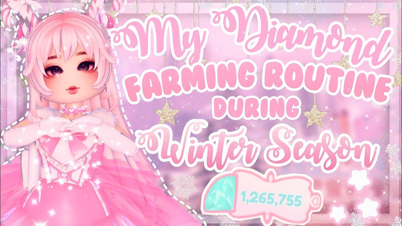 My Diamond Farming Routine ✨❄🌷 during the WINTER SEASON *NO MULTIPLIERS* | Royale High