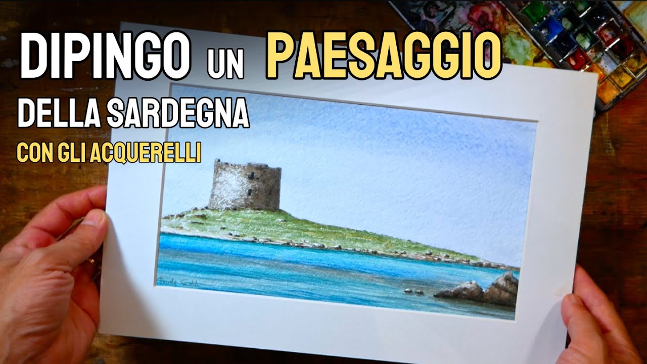 Dipingo un paesaggio della Sardegna con gli acquerelli