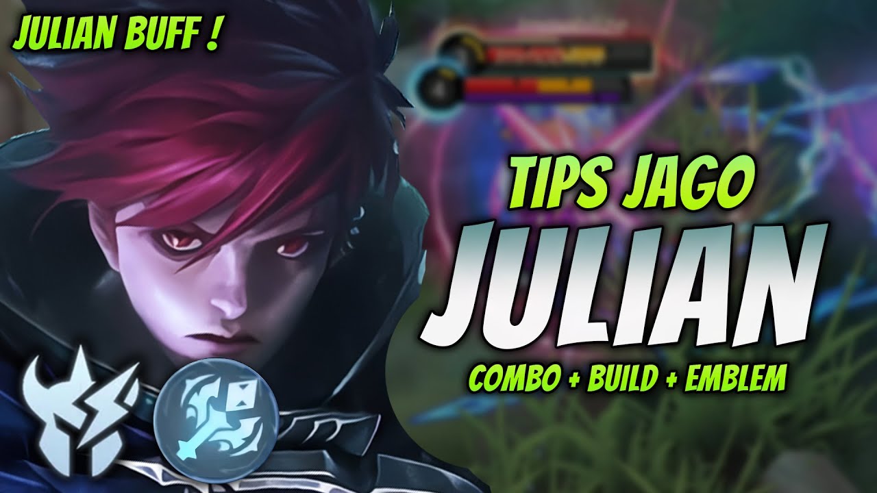 CARA MAIN JULIAN BUFF ! BUILD & EMBLEM JULIAN TERSAKIT 2024 ! | JULIAN JUNGLER GAMEPLAY