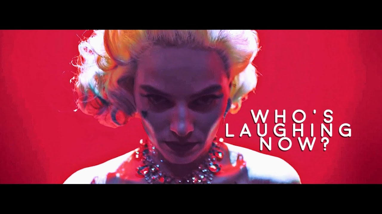 WHO'S LAUGHING NOW?  (harley quinn)