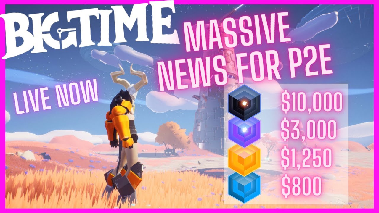 BIG TIME | MASSIVE MMORPG PLAY 2 EARN | GOLD PASS LIVE NOW
