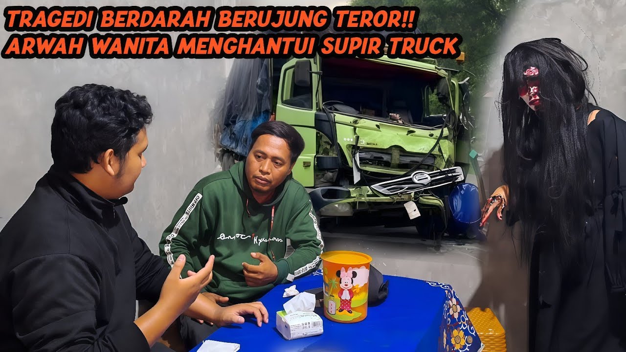 SUPIR TRUCK INI SAMPAI TRAUMA!! ARWAH WANITA YANG DULU IA TABRAK SELALU MENGHANTUI DIRINYA!!!