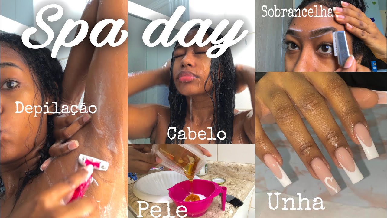 SPA DAY EM CASA *pele, unha, cabelo, depilação, sobrancelha”