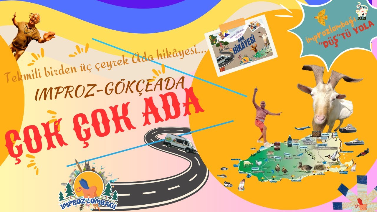 Gökçeada-İmproz; çok çok Ada, tekmili birden üç çeyrek Ada Hikâyesi...