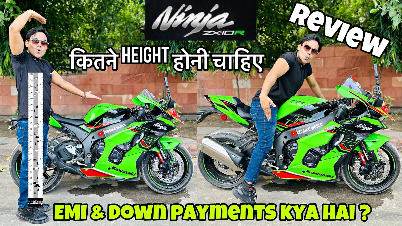 kawasaki zx10r review in hindi | zx10r height required | zx10r emi down payment
