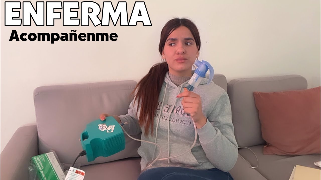 Amigas estoy enferma🤧😷acompañenme a NEBULIZARME🫁platiquemos un rato💓