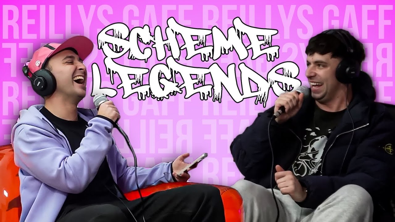 Scheme Legends | Reilly’s Gaff #81