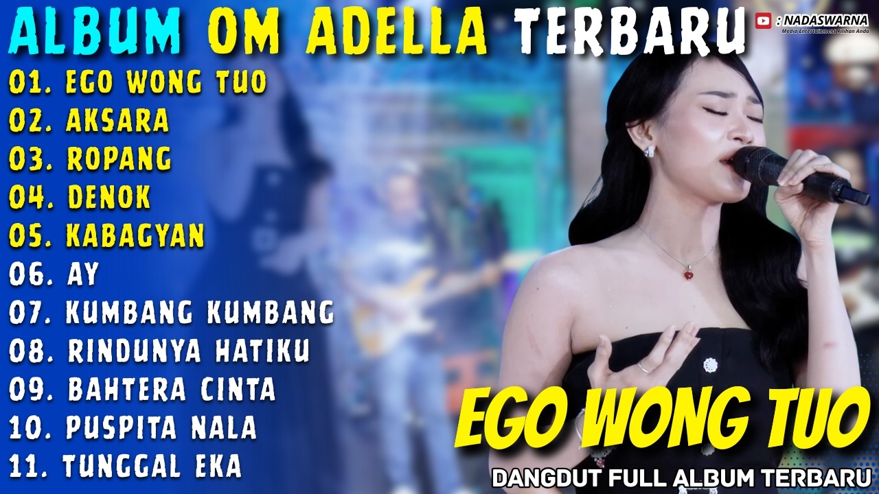 EGO WONG TUO - AKSARA - ROPANG || Difarina Indra || Nadaswarna Full Album Terbaru