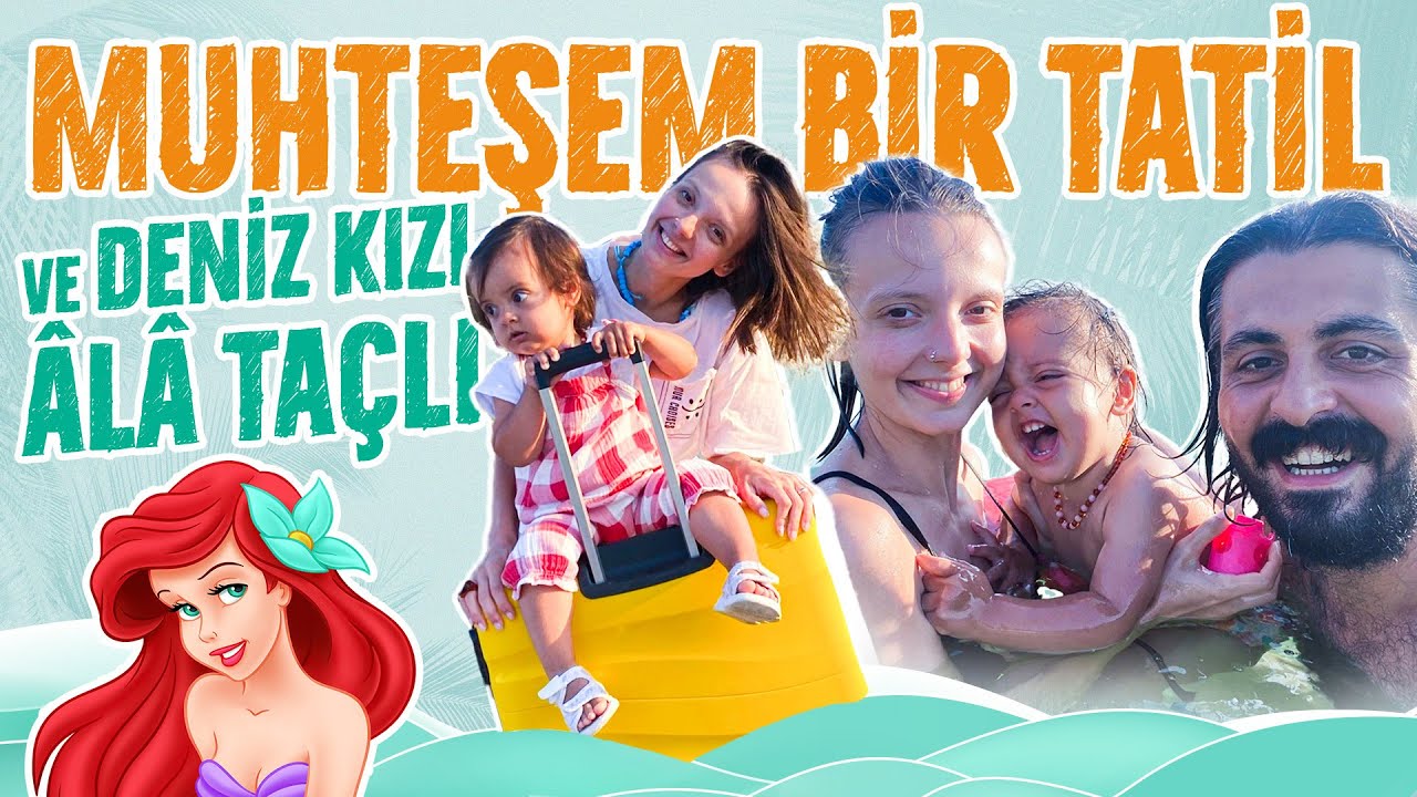 Muhteşem Bir Tatil ve Deniz Kızı &Acirc;l&acirc; Ta&ccedil;lı