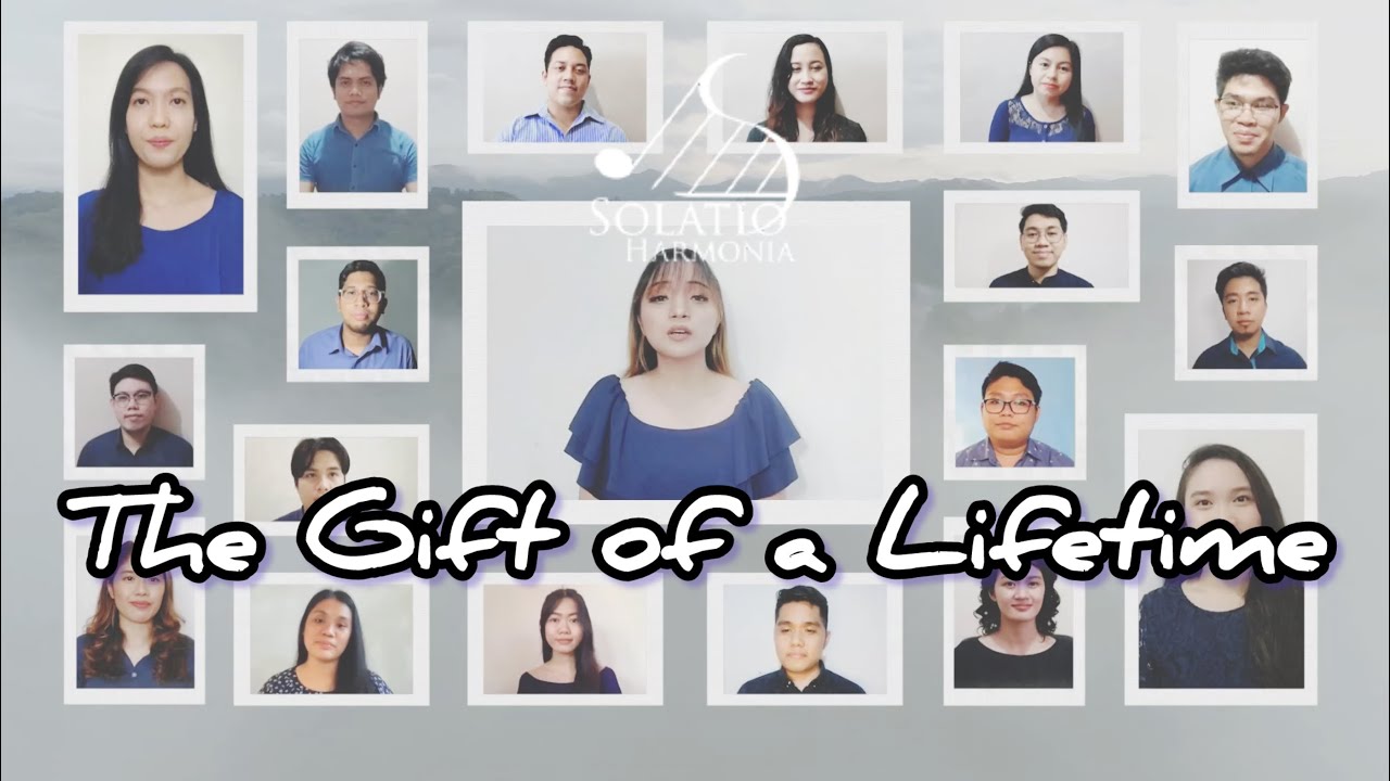 The Gift of a Lifetime - Solatio Harmonia (Virtual Choir)