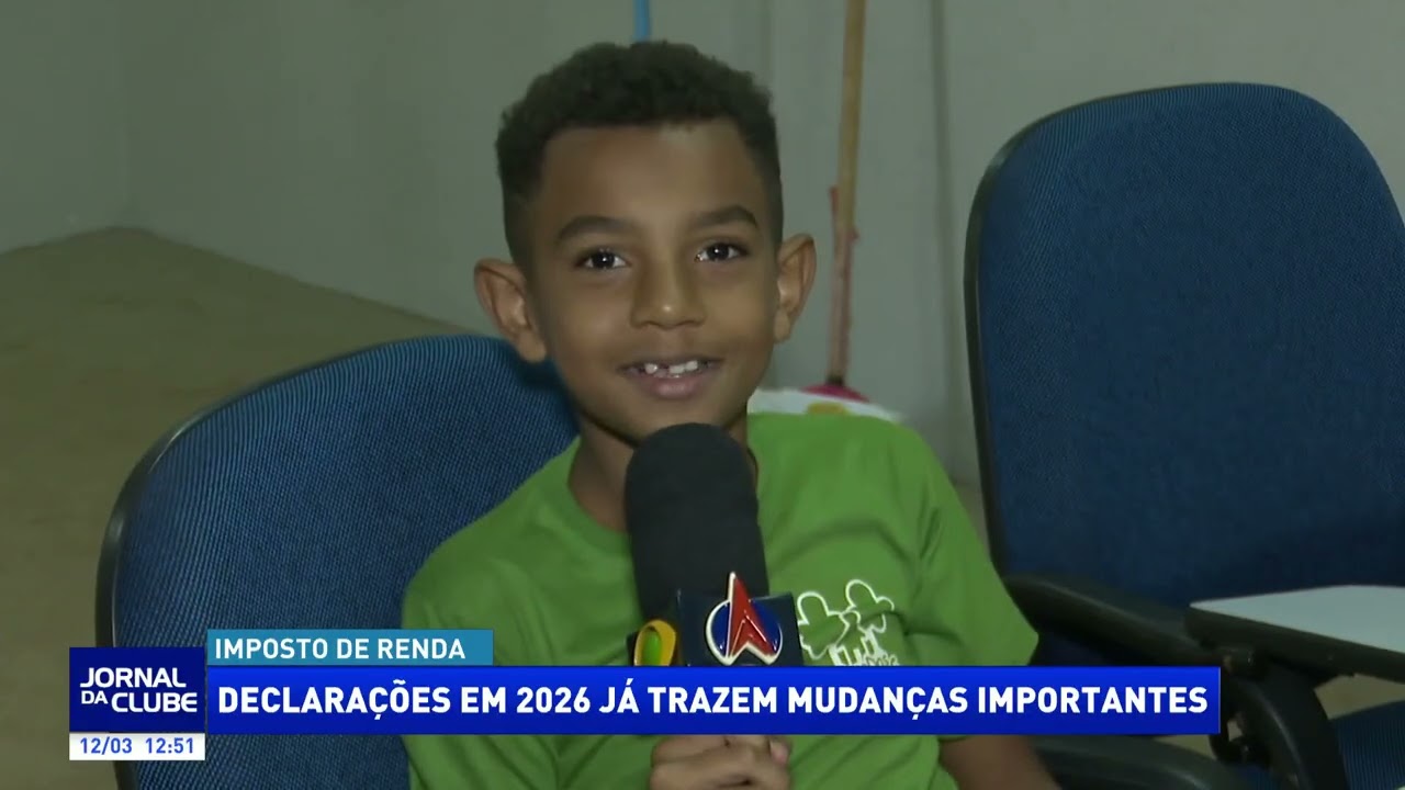 Declarações em 2026 já trazem mudanças importantes + LINK - Jornal da Clube (12/03/26)