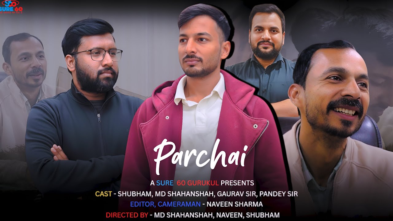 PARCHAI:A Secret (A Short Film on Self Belief🎬). Inspirational Movie By Sure 60 Gurukul