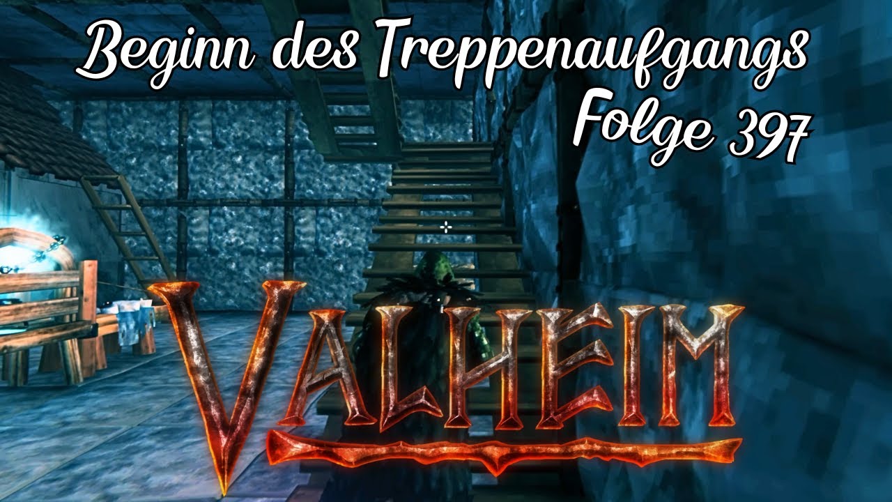 Valheim Gameplay Deutsch #397 Beginn des Treppenaufgangs