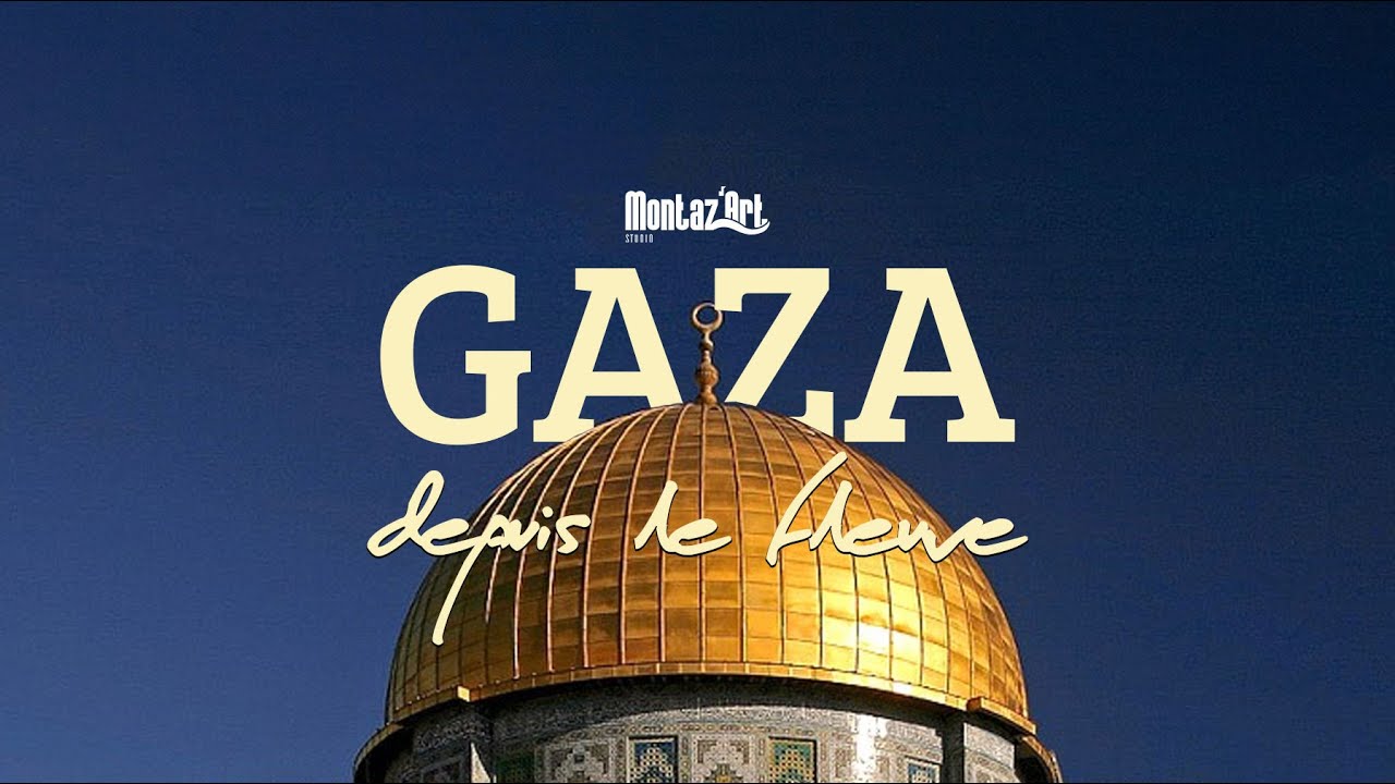 Gaza, depuis le fleuve | CHANT SUR LA PALESTINE | Français (FR)