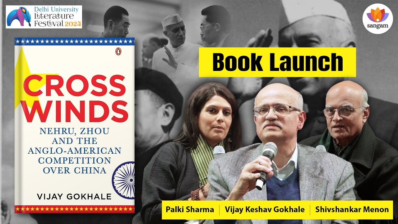 Crosswinds: Book Launch | Decoding India's China Policy after Independence | DU Lit. Fest