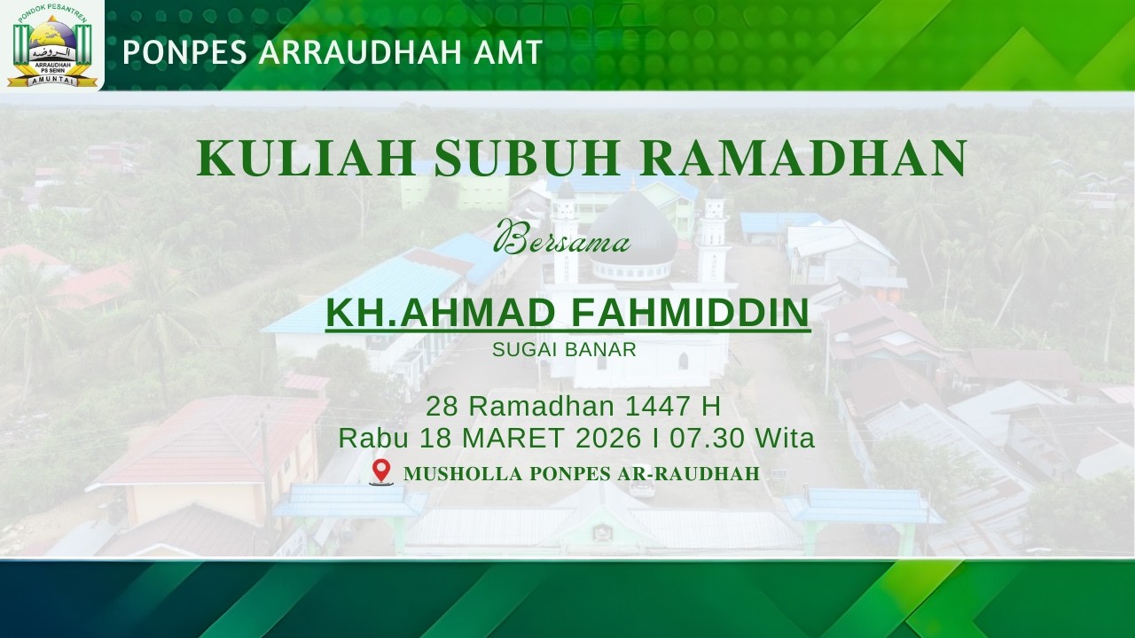 KULIAH PAGI 28 RAMADHAN 1447 H  | MUSHALLA  PONDOK PESANTREN ARRAUDHAH