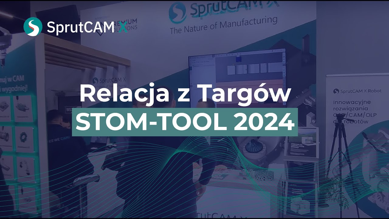 Targi STOM-TOOL 2024 SprutCAM X