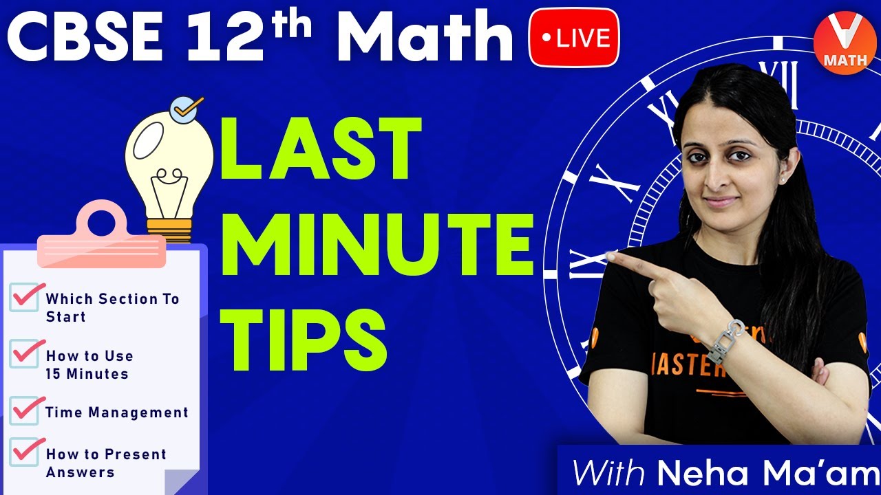Last-Minute Tips for 12th Maths Board Exam By Neha Ma'am | Super Important Tips | Vedantu Math