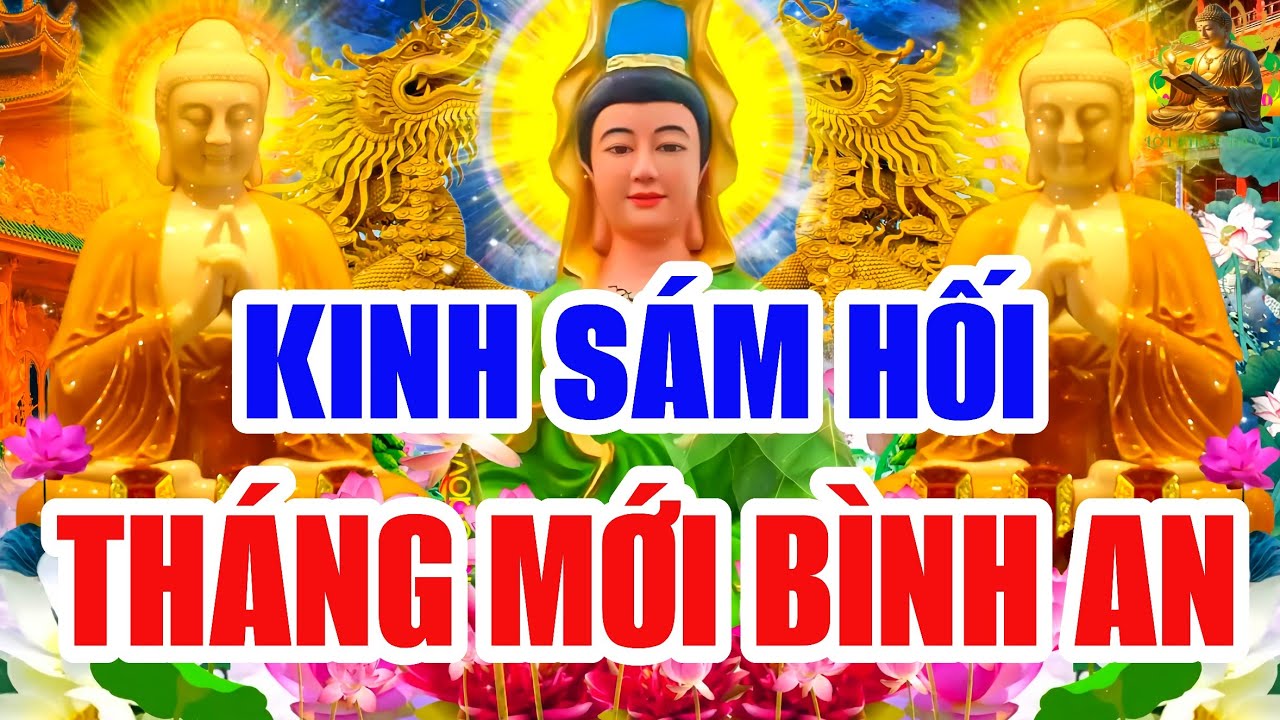 S&aacute;ng M&ugrave;ng 1 Th&aacute;ng 3 Nghe THẦY Tụng Kinh Cầu An S&aacute;m Hối MẸ Ph&ugrave; Hộ Gia Đ&igrave;nh Cả Th&aacute;ng May Mắn B&igrave;nh An