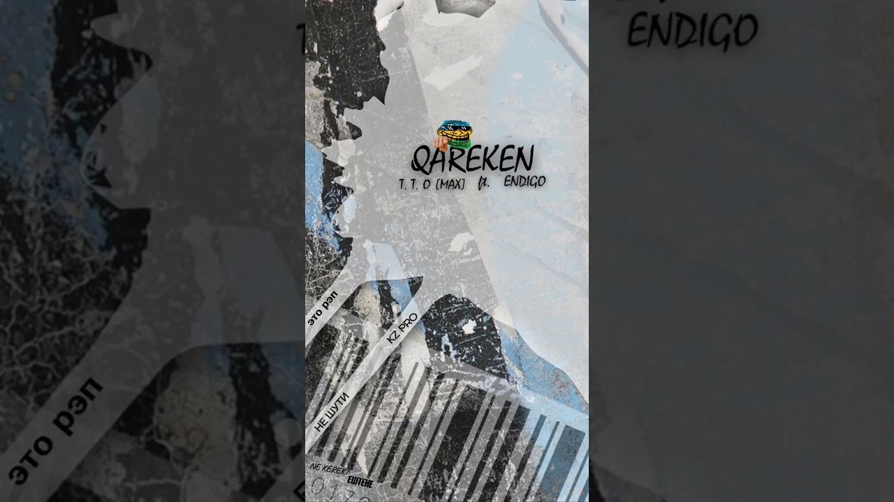 T.T.O[MAX] ft ENDIGO - QAREKEN