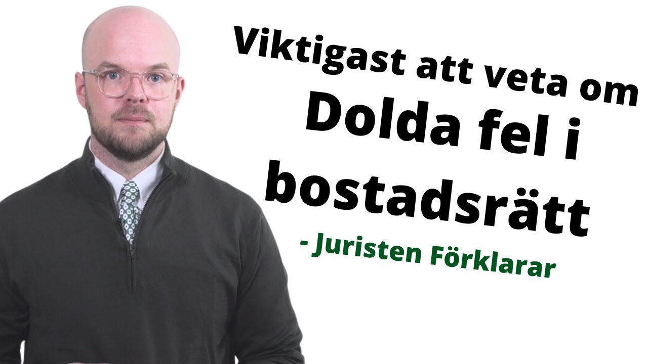 Dolt fel i bostadsrätt | Vad gäller? | Juristen Förklarar