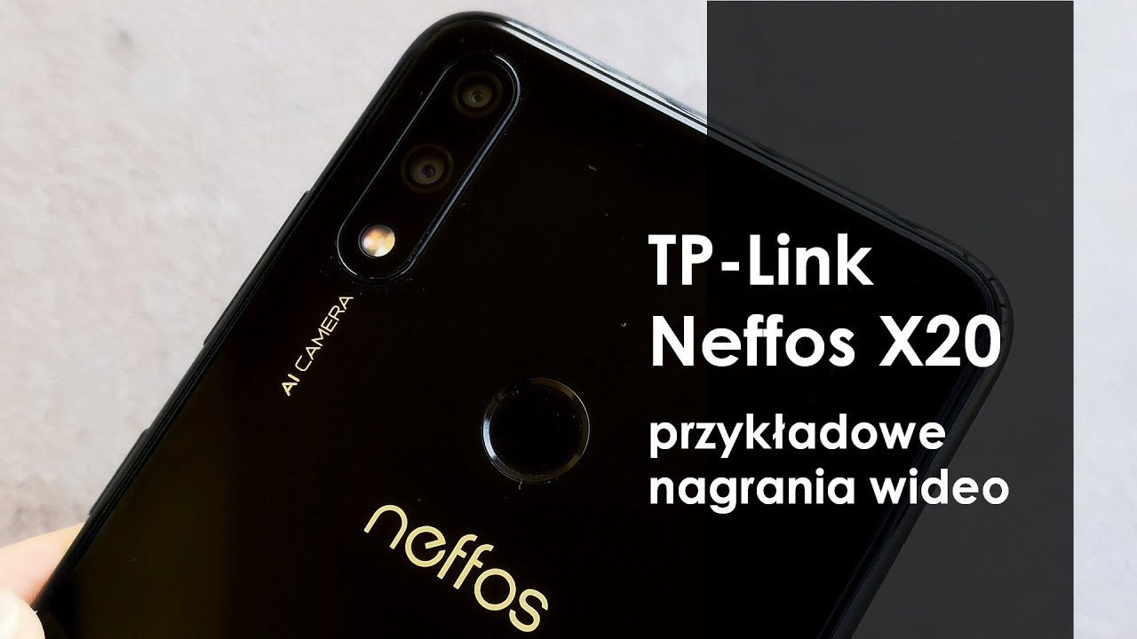 TP-Link Neffos X20 - przykładowe nagrania wideo w  jakości Full HD