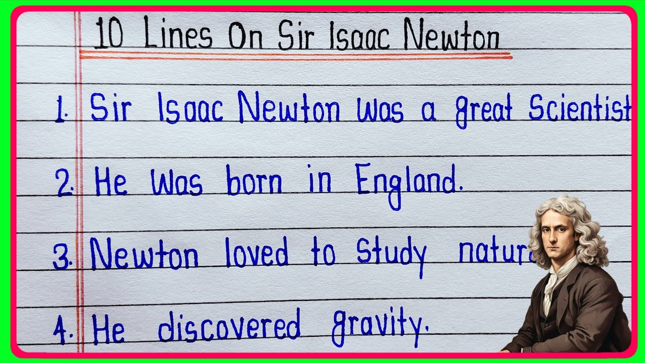 10 lines on Isaac Newton || Essay on Isaac Newton in English || 10 lines essay on Isaac Newton 