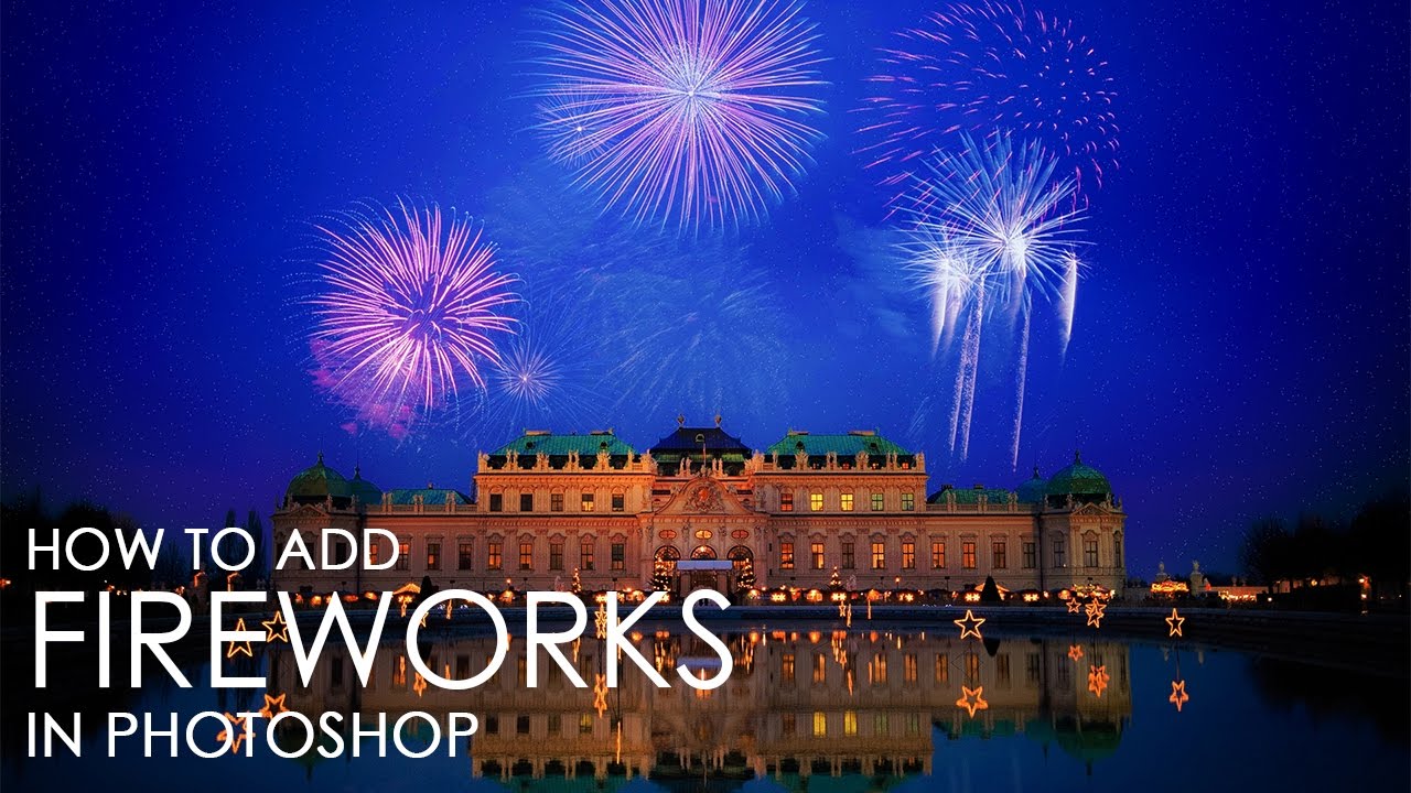 Add Fireworks to Image - Photoshop Tutorial [Photoshopdesire.com]