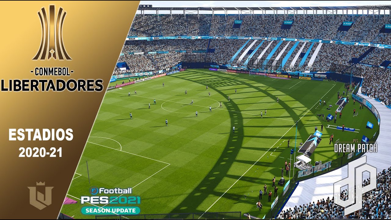 ESTADIOS DE LA COPA LIBERTADORES 2021 | PES DREAM PATCH