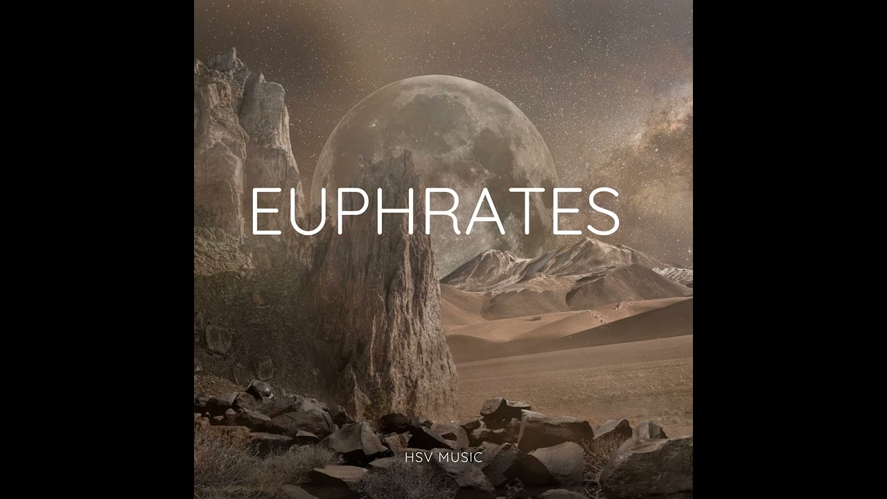 Euphrates - HSV Music (2026)