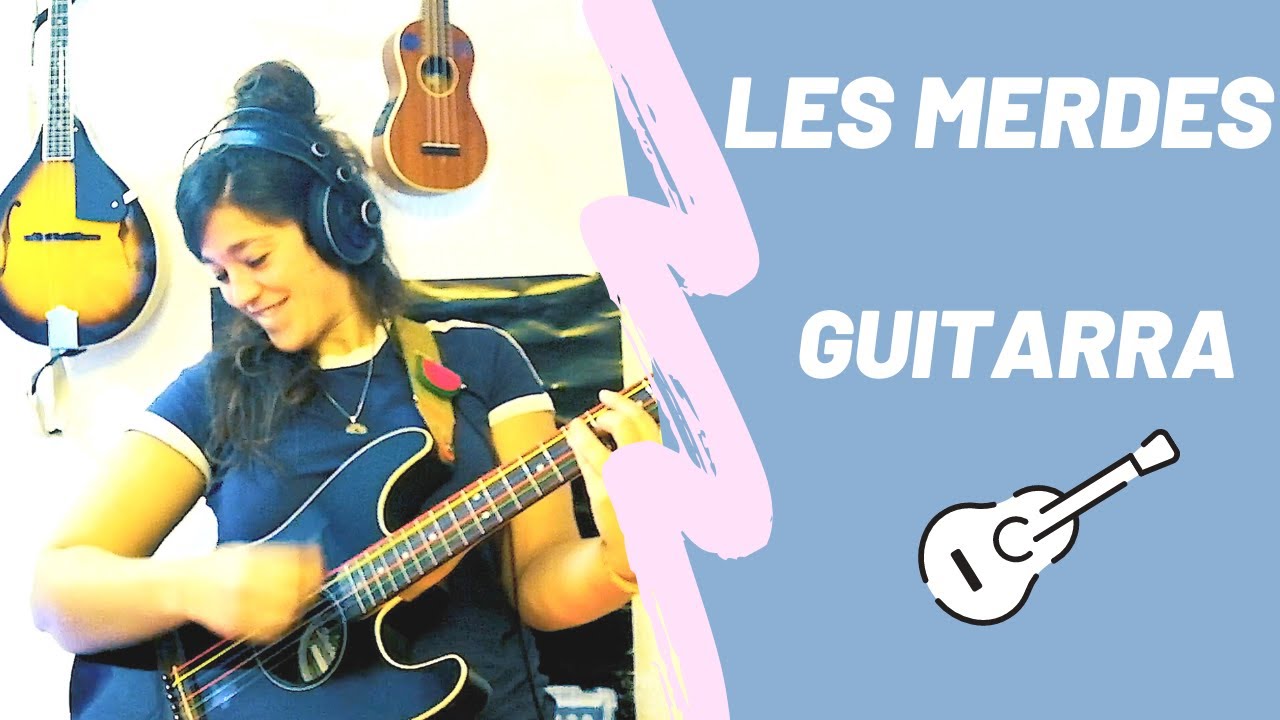Les merdes - Stay Homas acords guitarra 🎸Sarai Ber Co
