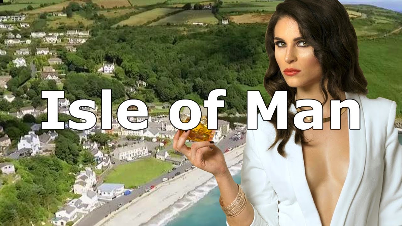 Isle of Man - 0% Tax and the Weirdest things | The Ultimate Guide