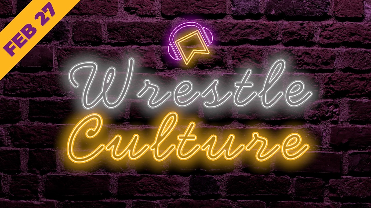 WrestleCulture LIVE (Feb 27 2026)