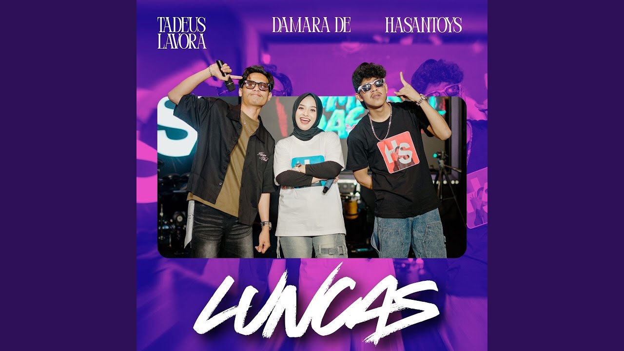 Luncas (feat. Hasantoys, Tadeus Lavora) [Remix]