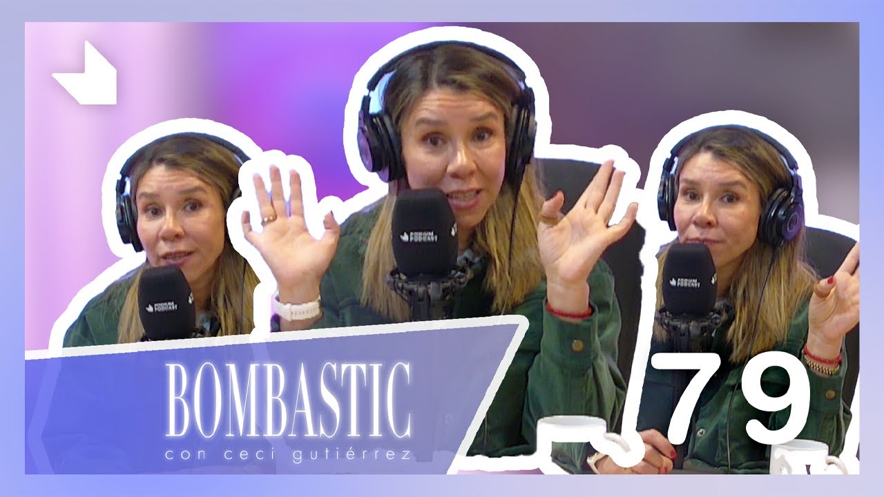 CAMILA ANDRADE TERMINA CON KAMINSKI | Bombastic el Podcast | 2025 | Ceci Guti&eacute;rrez