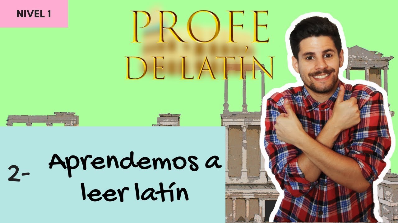 2- Aprendemos a leer latín (Nivel 1)