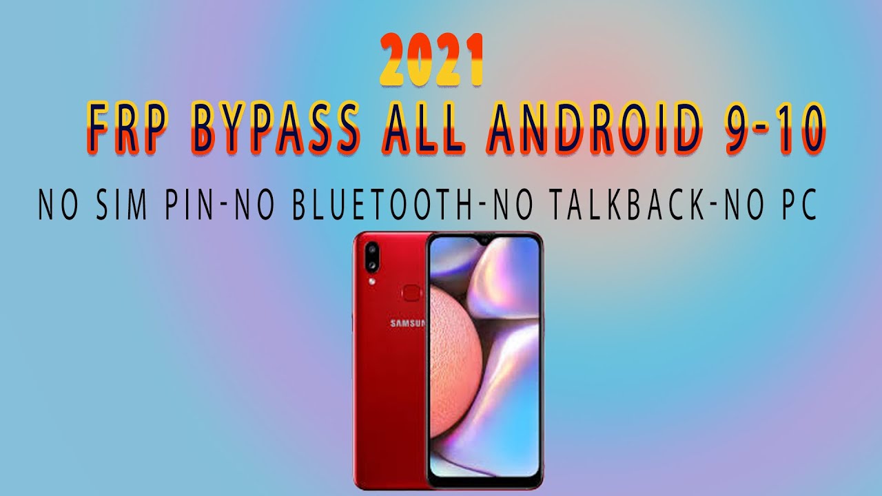 A01-A02-A10-A10s/Bypass FRP latest protection binary7 Android OS 10 UI 2.1 interface