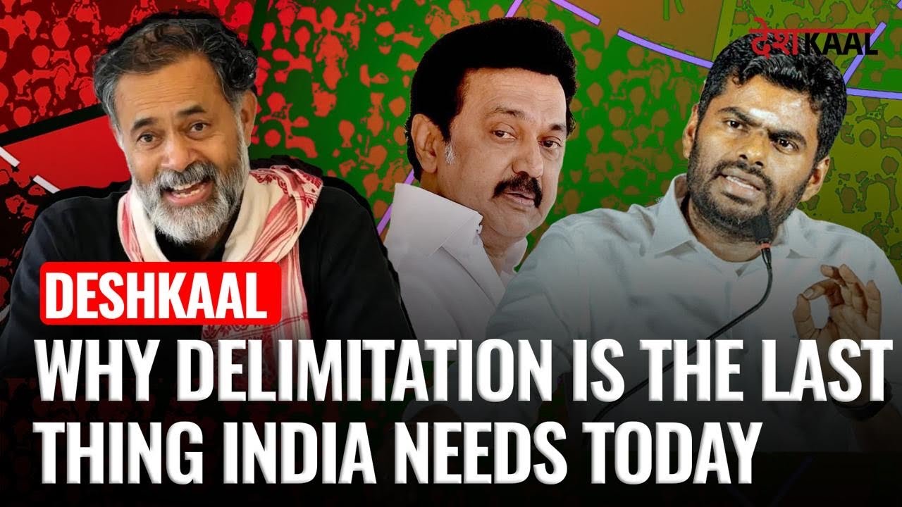 Yogendra Yadav Explains in Deshkaal: Why Delimitation Is The Last Thing India Needs Today