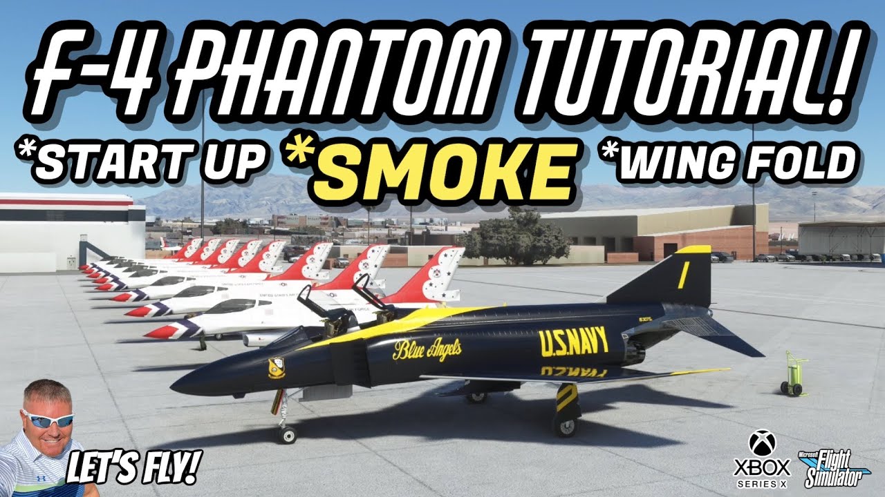 DC DESIGNS F-4 Phantom TUTORIAL! SMOKE! START-UP! SHUT DOWN! WING FOLDS! Microsoft Flight SIM XBOX