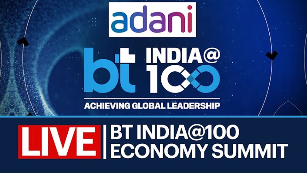 #BTIndiaAt100 | India's Economic Odyssey: Growth, Vision, Global Role