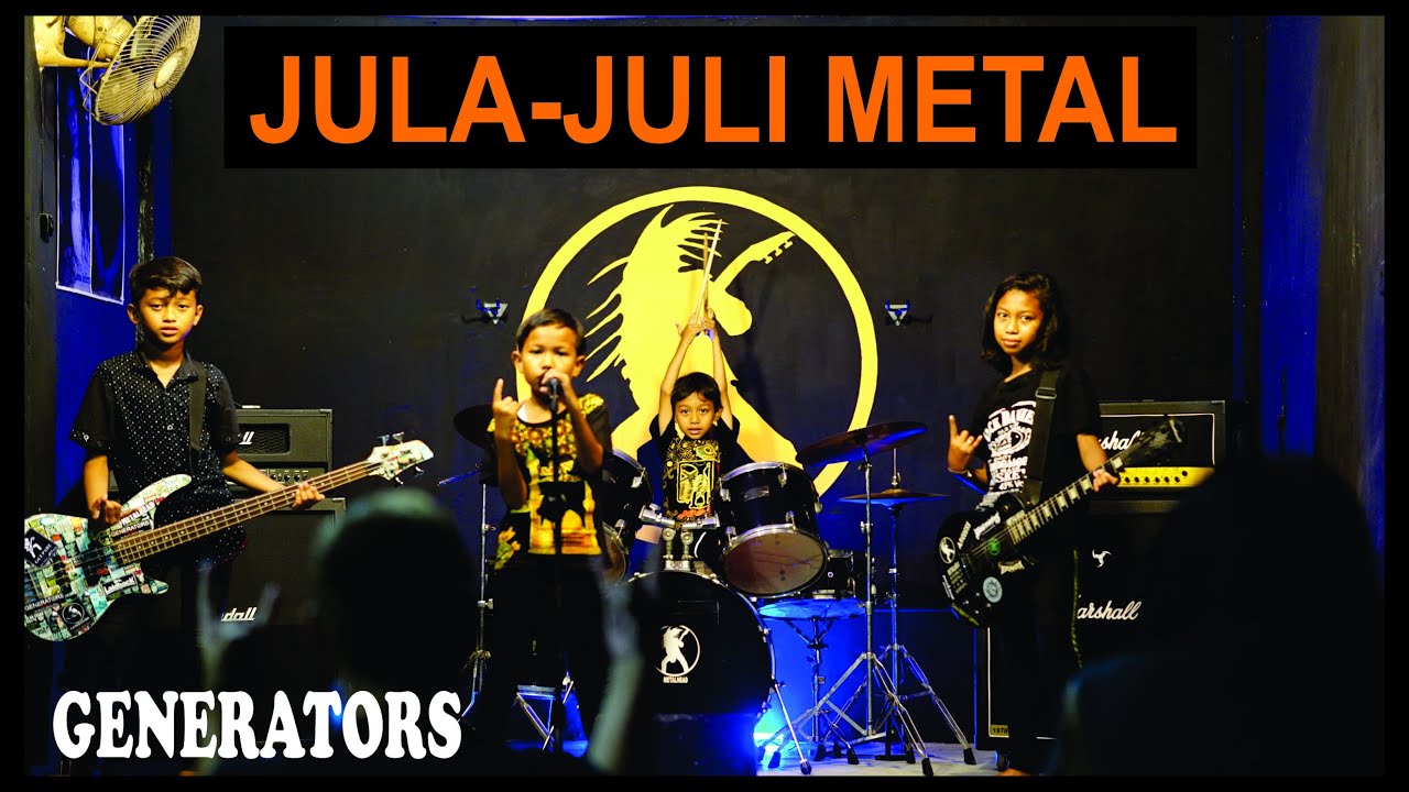 JULA-JULI METAL - GENERATORS