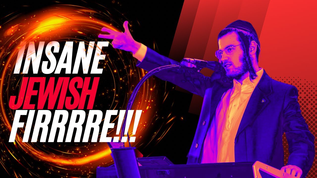 INSANE JEWISH FIRRRRRRE!!!🔥🔥🔥
