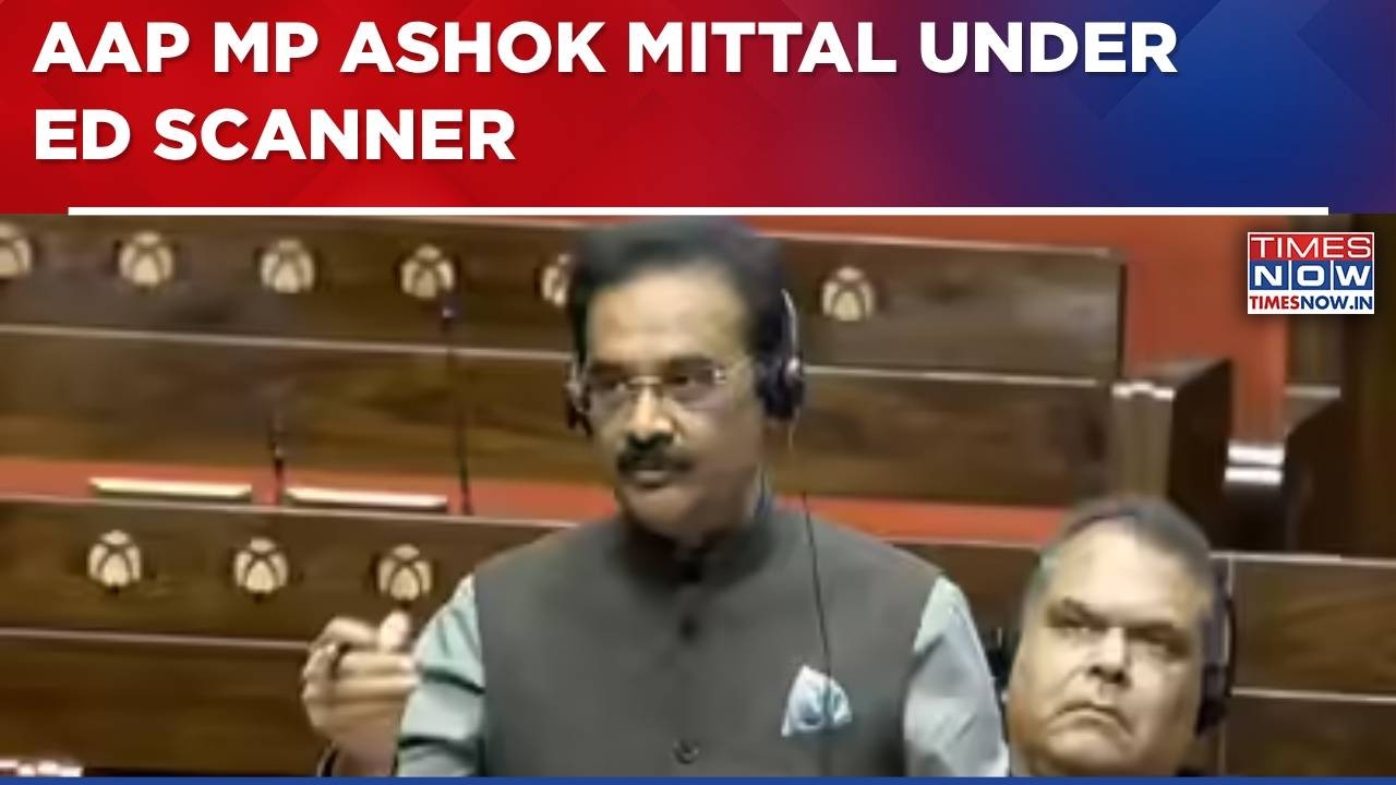 ED Raids AAP MP Ashok Mittal-Linked Premises After He Replaces Raghav Chadha As Deputy Leader In RS