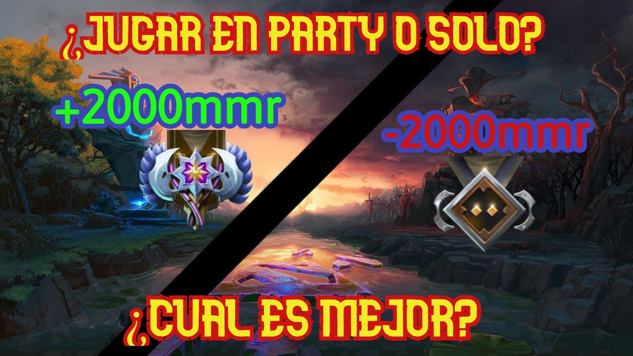 ES MEJOR JUGAR SOLO O EN UNA PARTY? - DOTA 2