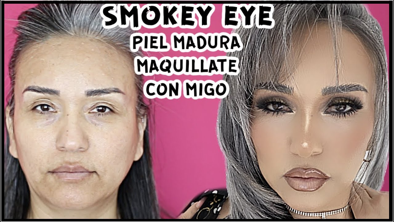 SMOKEY EYE  PARA OJO PEQUEÑO Y MADURO /MAQUILLAJE COMPLETO PASO A PASO