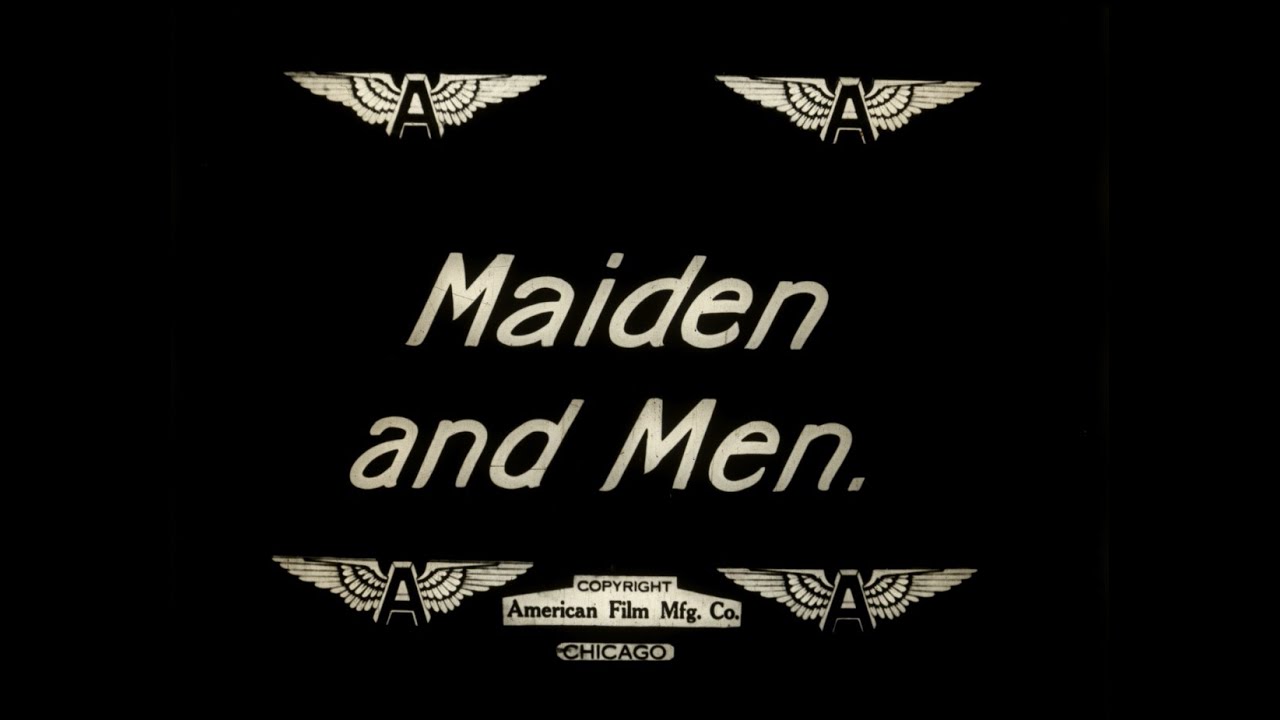 Maiden and Men (1912)