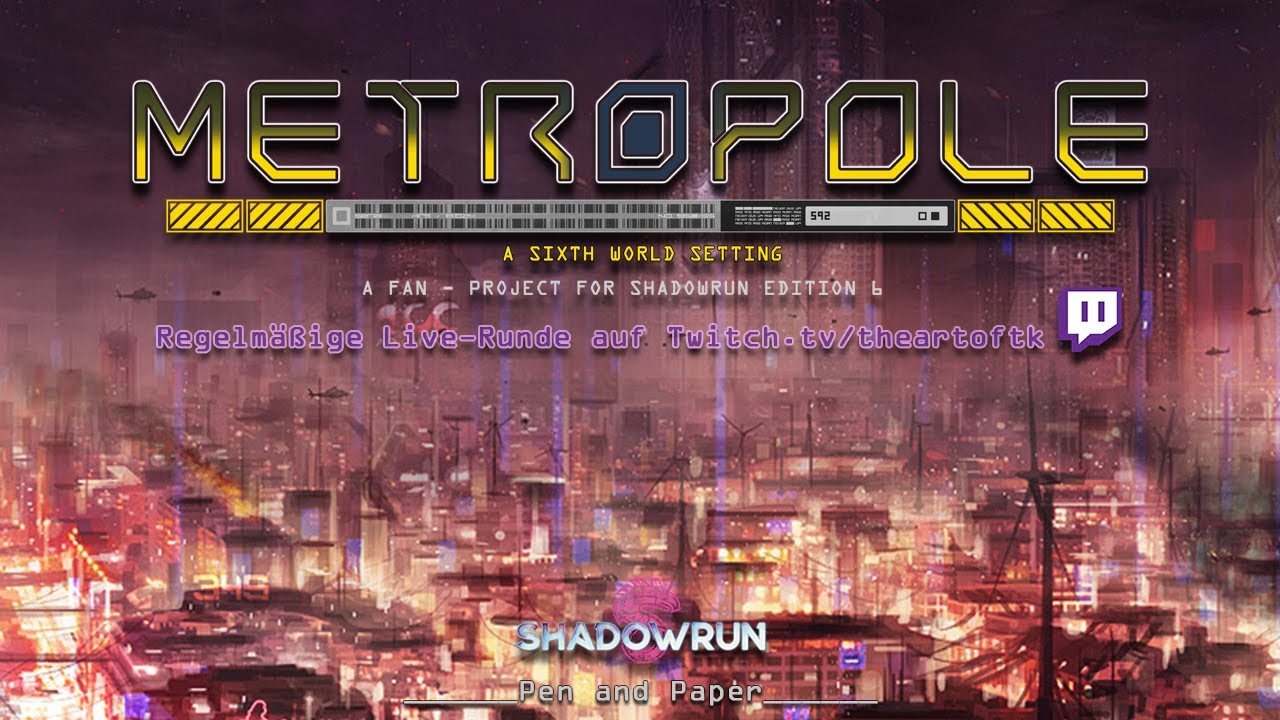 [Twitch🔴LIVE] SHADOWRUN 6 [21] NuYen müssen fließen Chummer! (2) [SoE] !pkpro !JustLegends !Nordmet