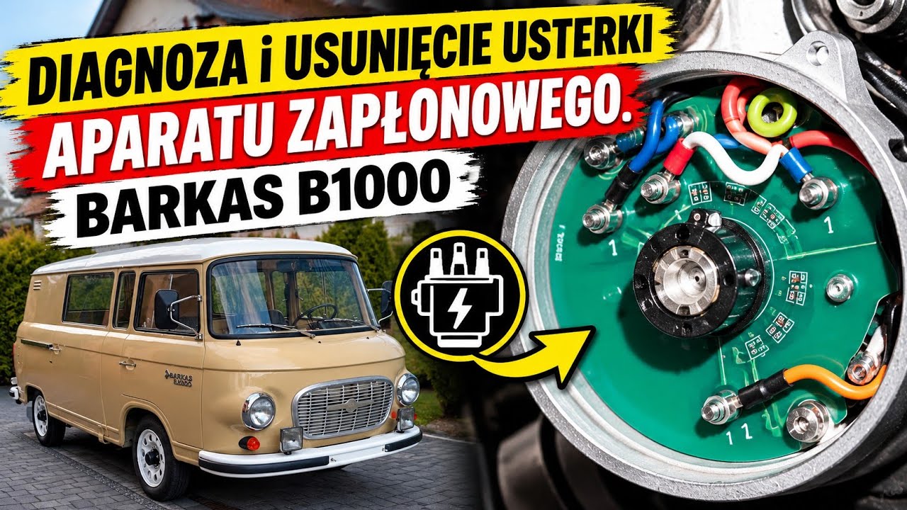 BARKAS B1000, Wartburg 353. Ustarka zapłonu i brak iskry.