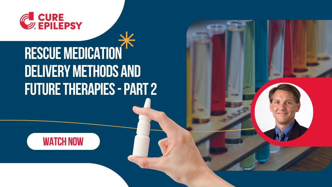 Rescue Medication Delivery Methods and Future Therapies Webinar - part 2